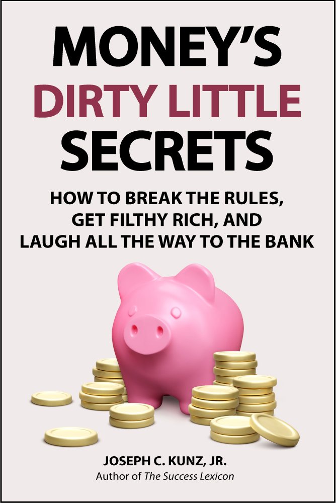 Money’s Dirty Little Secrets — book cover